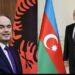 Presidenti i Azerbajxhanit viziton sot Shqipërinë