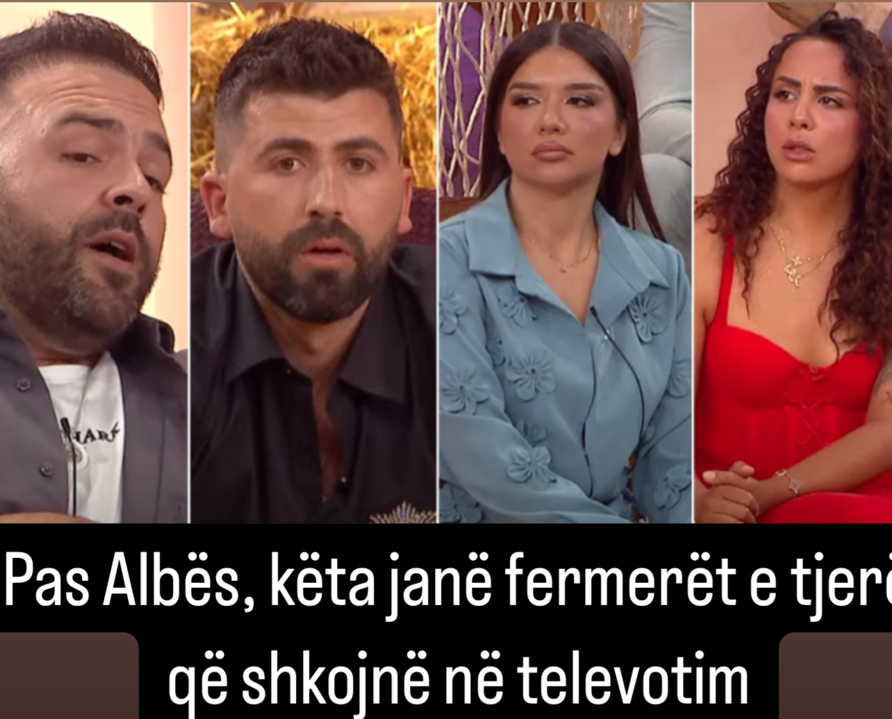 Pas Albës, këta janë fermerët e tjerë që shkojnë në televotim